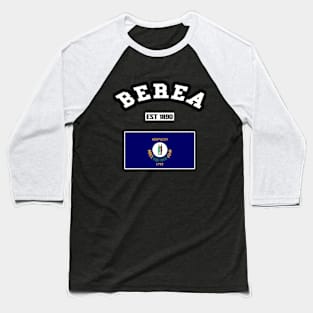 🌄 Berea Kentucky Strong, Bluegrass State Flag, 1890, City Pride Baseball T-Shirt